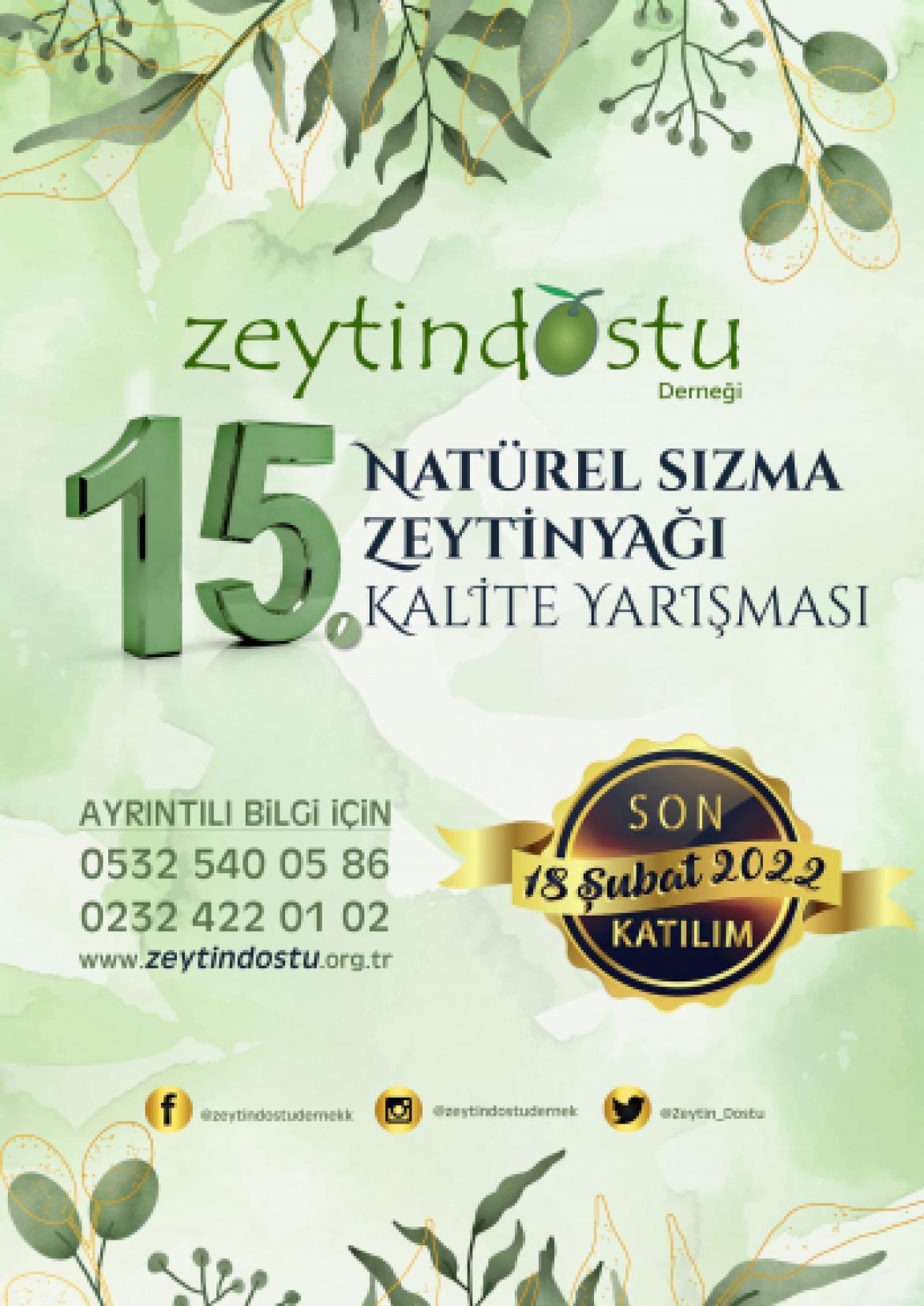 Zeytindostu Derneği 15. Natürel Sızma Zeytinyağı Kalite Yarışması duyurusunu yayınladı.